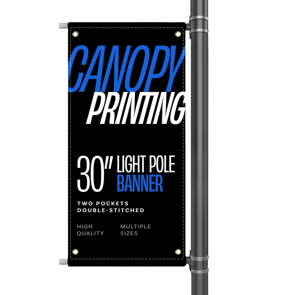 30" Street Light Pole Banner-Canopy Printing